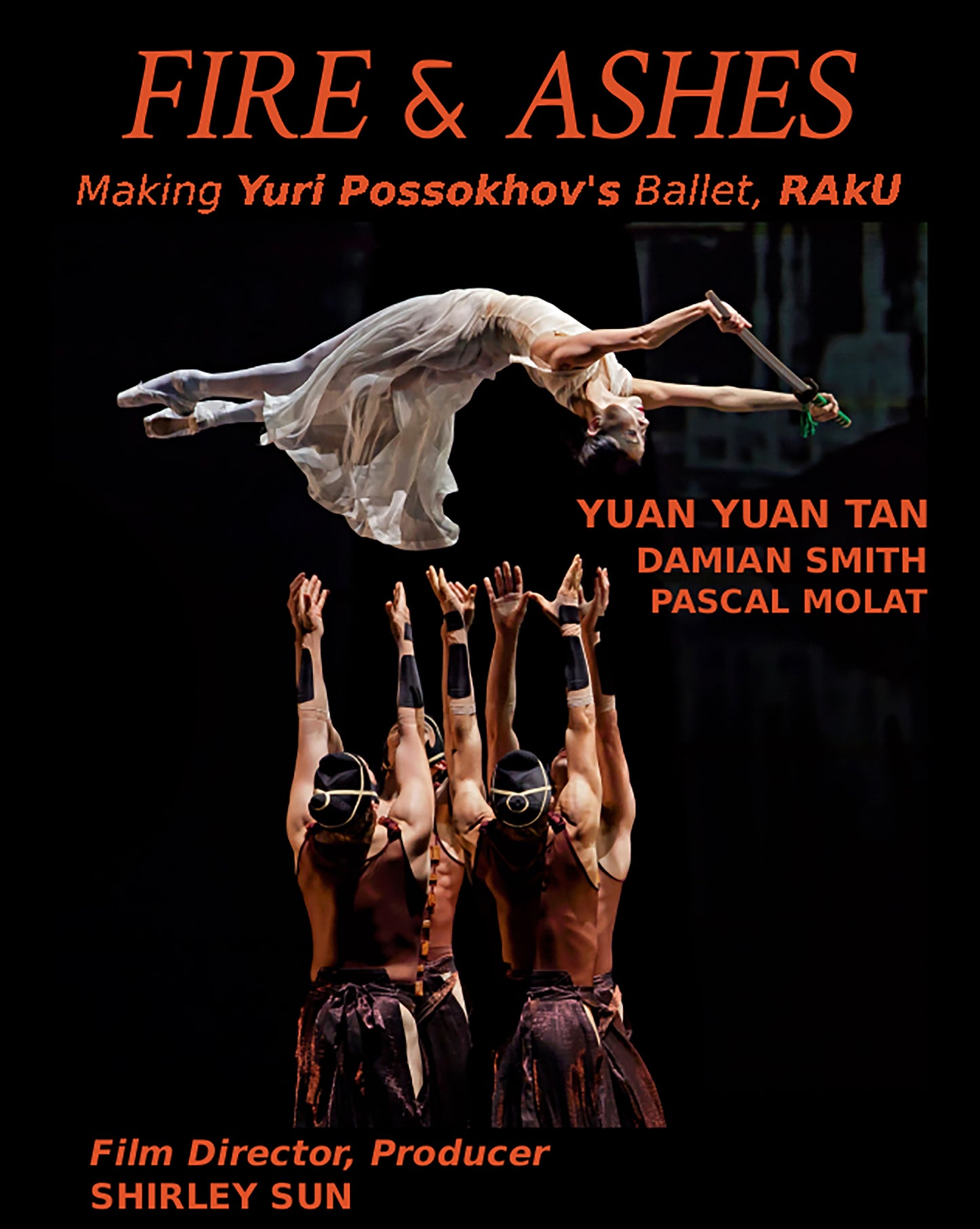 FIRE & ASHES Making Yuri Possokhov's Ballet, RAkU