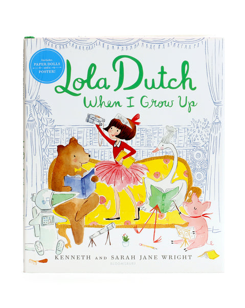 LOLA DUTCH - WHEN I GROW UP