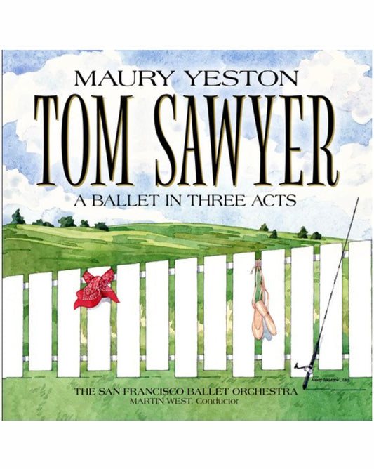TOM SAWYER CD San Francisco Ballet Orchestra